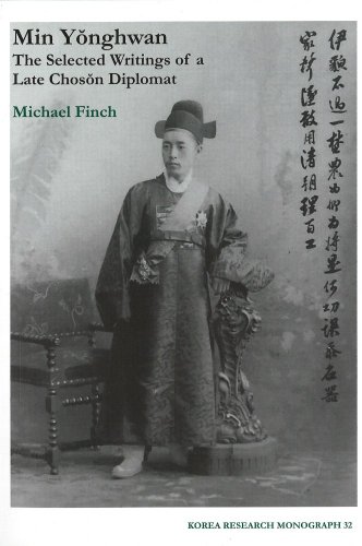 9781557290915: Min Yonghwan: The Selected Writings of a Late Choson Diplomat (Korea Research Monograph Series, No. 32)