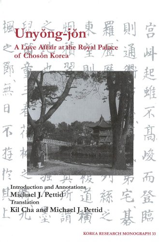 Stock image for Unyong-jon a Love Affair at the Royal Palace of Chosen Korea (Korea Research Monograph) for sale by Goodwill Industries