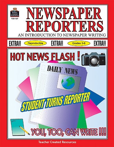 9781557341372: Newspaper Reporters: An Introduction to Newspaper Writing