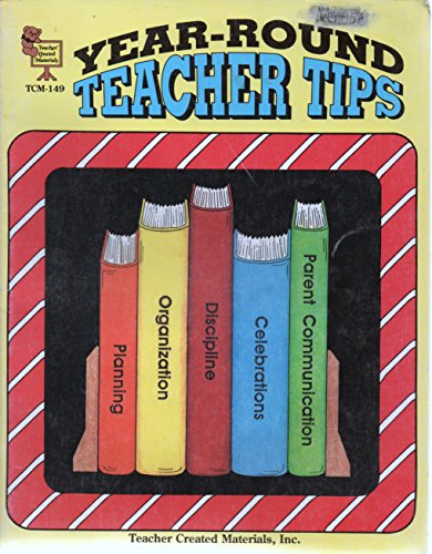Beispielbild fr Year-Round Teacher Tips zum Verkauf von Robinson Street Books, IOBA