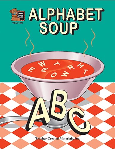 Beispielbild fr Alphabet Soup: phonics in context for beginning readers (ps-2) zum Verkauf von Ergodebooks