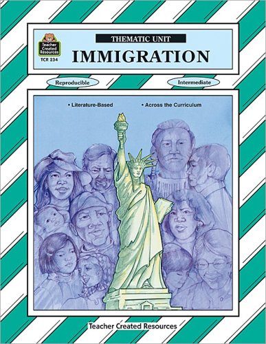 Stock image for Immigration Thematic Unit for sale by ThriftBooks-Atlanta