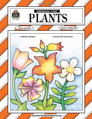Stock image for Plants Thematic Unit for sale by Wonder Book