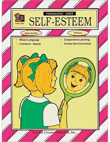 Beispielbild fr Self-Esteem Thematic Unit zum Verkauf von Better World Books