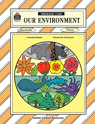 Stock image for Our Environment Thematic Unit (Workbook) for sale by HPB-Diamond