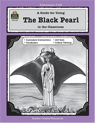 Beispielbild fr A Guide for Using The Black Pearl in the Classroom zum Verkauf von SecondSale
