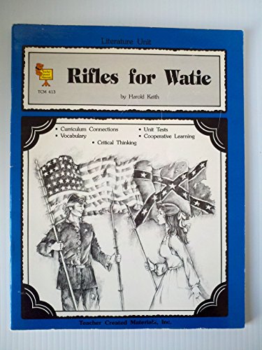 9781557344137: Rifles for Watie (Literature Unit)