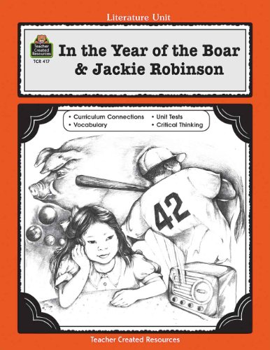 9781557344175: A Guide for Using In the Year of the Boar & Jackie Robinson in the Classroom