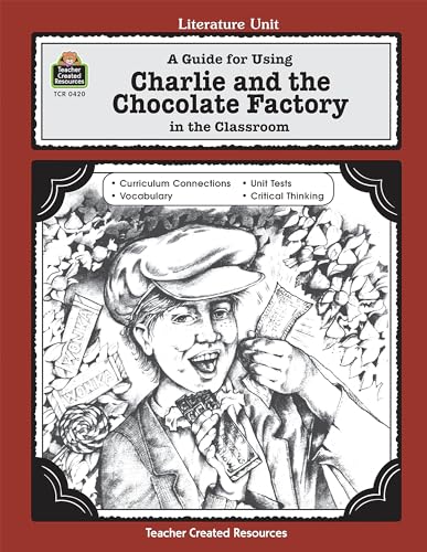 Beispielbild fr A Guide for Using Charlie and the Chocolate Factory in the Classroom zum Verkauf von Your Online Bookstore