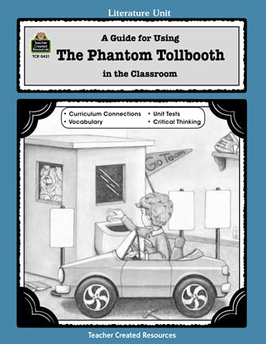 Stock image for A Guide for Using The Phantom Tollbooth in the Classroom (Literature Units) for sale by HPB-Diamond