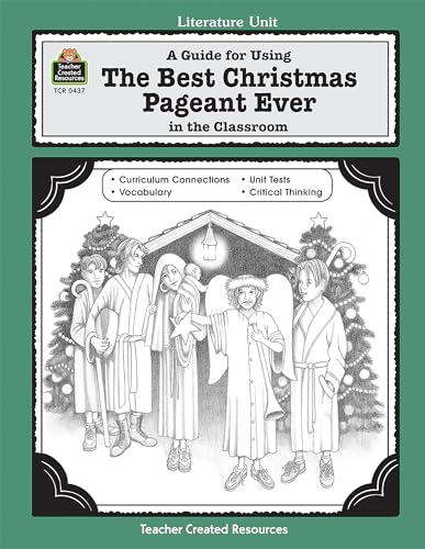 Stock image for A Guide for Using The Best Christmas Pageant Ever in the Classroom for sale by Revaluation Books