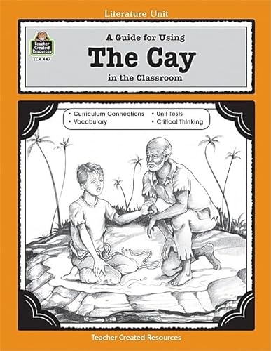 Imagen de archivo de A Guide for Using The Cay in the Classroom: A Literature Unit (Literature Units) a la venta por BooksRun