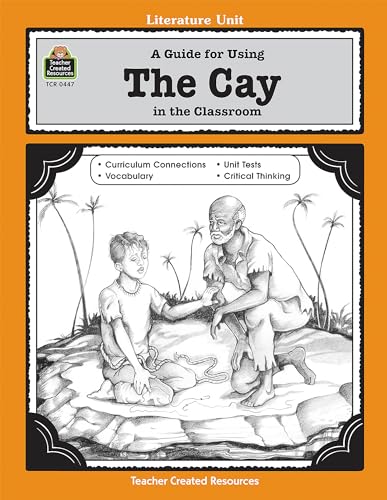 9781557344472: A Guide for Using The Cay in the Classroom: A Literature Unit (Literature Units)
