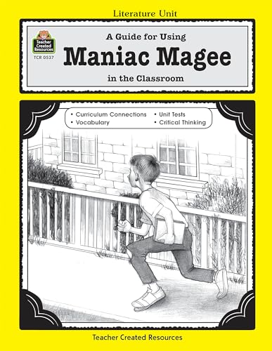 Stock image for A Guide for Using Maniac Magee in the Classroom for sale by Better World Books: West
