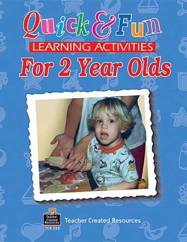 Beispielbild fr Quick and Fun Learning Activities for 2 Year Old zum Verkauf von Better World Books