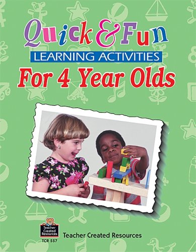 Imagen de archivo de Quick and Fun Learning Activities for 4 Year Olds a la venta por Better World Books: West