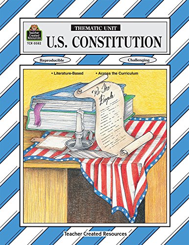 Stock image for U.S. Constitution Thematic Unit (Thematic Unit Series) for sale by BooksRun