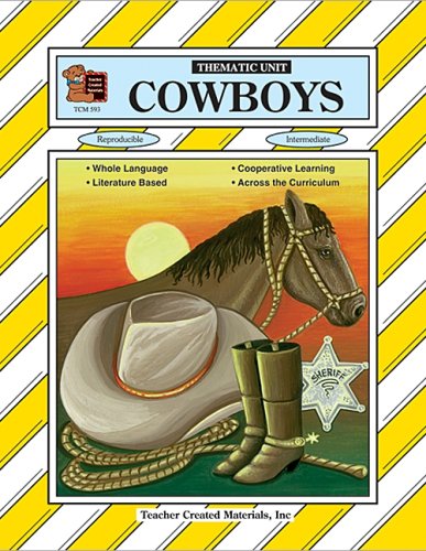 Cowboys Thematic Unit - Lybarger, Debbie