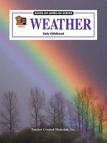 9781557346117: Weather (Hands-On Minds-On Science Series)