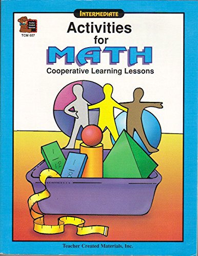 Beispielbild fr Activities for Math: Cooperative Learning Lessons (Intermediate) zum Verkauf von Wonder Book