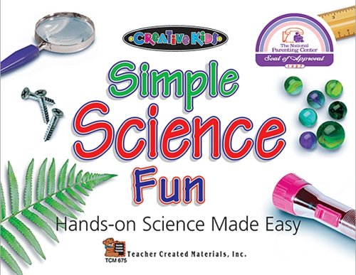 Imagen de archivo de Simple Science Fun: Creative Kids (Kidsworks) a la venta por SecondSale