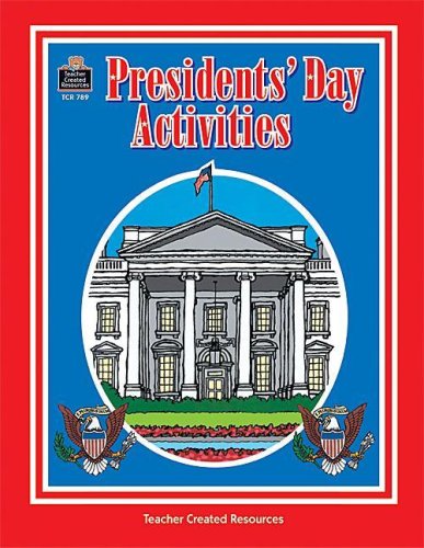 Beispielbild fr President's Day Activities (Holiday Activities Series) zum Verkauf von Irish Booksellers
