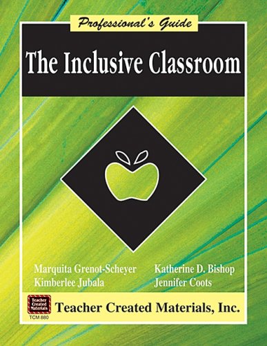 Stock image for The Inclusive Classroom: Professional's Guide for sale by The Yard Sale Store