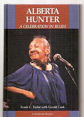 9781557360359: Alberta Hunter: A celebration in blues (Landmark books)