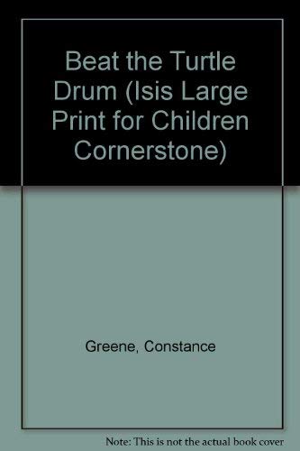 9781557360397: Beat the Turtle Drum (Isis Large Print for Children Cornerstone)