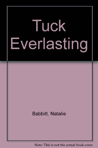 Stock image for Tuck Everlasting for sale by Ergodebooks