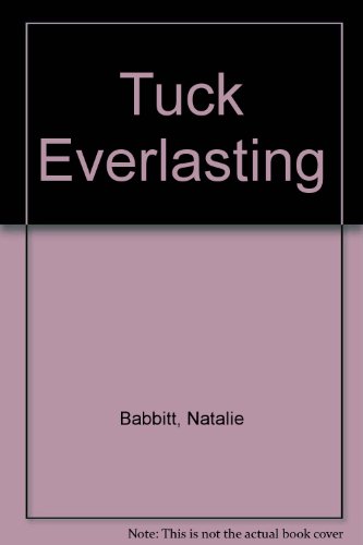 Stock image for Tuck Everlasting for sale by ThriftBooks-Dallas