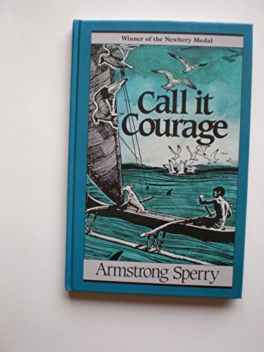 Stock image for Call It Courage for sale by Better World Books