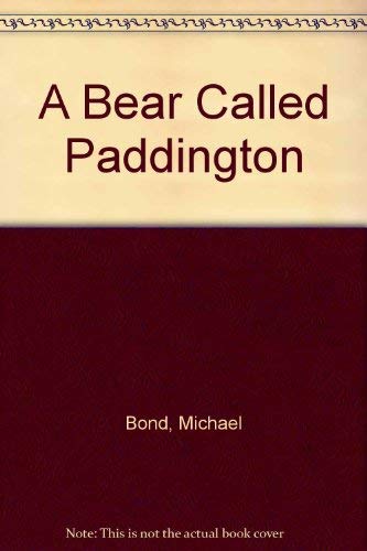 Imagen de archivo de Great Childrens Literature: A Bear Called Paddington: Junior a la venta por Robinson Street Books, IOBA