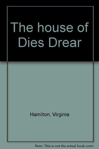 Stock image for The house of Dies Drear for sale by Better World Books