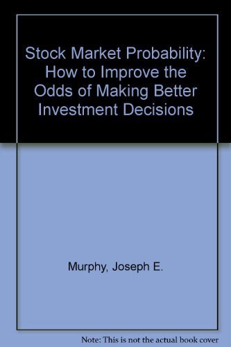 Beispielbild fr Stock Market Probability: How to Improve the Odds of Making Better Investment Decisions zum Verkauf von Wonder Book