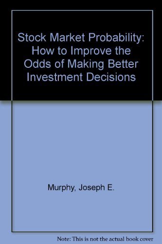 Imagen de archivo de Stock Market Probability: How to Improve the Odds of Making Better Investment Decisions a la venta por Wonder Book