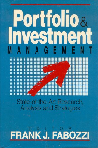 Beispielbild fr Portfolio and Investment Management: State-Of-The-Art Research, Analysis and Strategies zum Verkauf von Anybook.com