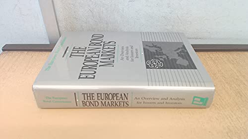 The European Bond Markets: An Overview and Analysis for Issuers and Investors