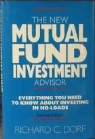 Beispielbild fr The New Mutual Fund Investment Advisor: Everything You Need to Know About Investing in No-Loads zum Verkauf von Wonder Book