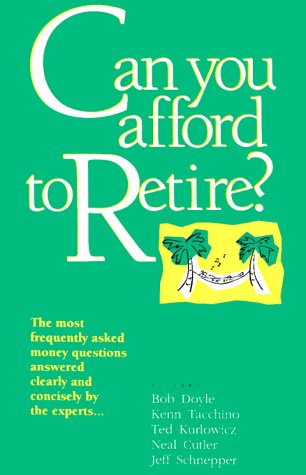 Beispielbild fr Can You Afford to Retire? zum Verkauf von Wonder Book