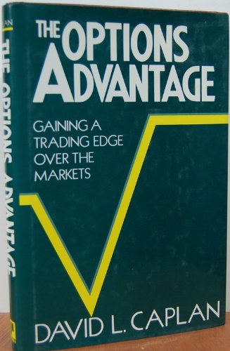 Beispielbild fr The Options Advantage: Gaining a Trading Edge Over the Markets zum Verkauf von Hafa Adai Books