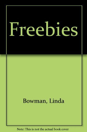Freebies (9781557382184) by Bowman, Linda