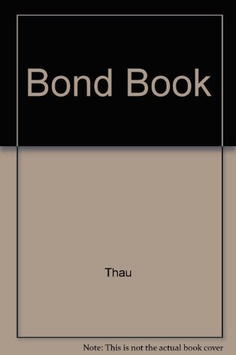 Beispielbild fr The Bond Book: Everything Investors Need to Know About Treasuries, Municipals, GNMAs, Corporates, Zeros, Bond Funds, Money Market Funds, and More zum Verkauf von ZBK Books