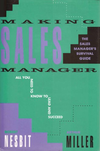 Stock image for Making Sales Manager: Sales Manager's Survival Guide for sale by The Book Spot