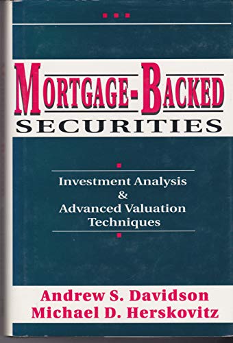 Imagen de archivo de Mortgage-Backed Securities : Investment Analysis and Advanced Valuation Techniques a la venta por Better World Books