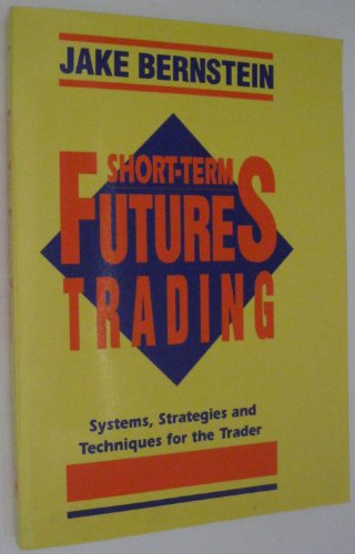 Imagen de archivo de Short-Term Futures Trading: Systems, Strategies and Techniques for the Day-Trader von Jake Bernstein Even though the title of the book implies its short term trading purpose in futures markets, I think this book is really a collection of technical ideas for entry and exit for your trading positions in other markers as well. The good thing about the ideas contained in this book is that a trader can customize the ideas to his/her individual trading style for flexibility and NOT rigidly 'locked on' to certain parameters. For the mechanically oriented traders, 'Strategic Futures Trading' by Jake Bernstein is also worth the time. trader Brse Aktien Nymex Rohstoffe Commodities Gold silber Precious metals Edelmetalle Handelssysteme a la venta por BUCHSERVICE / ANTIQUARIAT Lars Lutzer