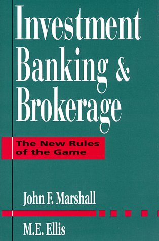 9781557385048: Investment Banking & Brokerage: The New Rules of the Game