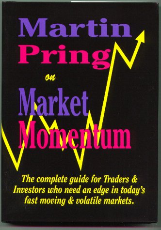 Beispielbild fr Martin Pring on Market Momentum zum Verkauf von Better World Books