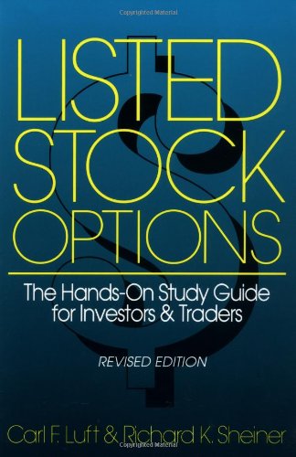 Beispielbild fr Listed Stock Options : The Hands-On Study Guide for Investors and Traders zum Verkauf von Better World Books