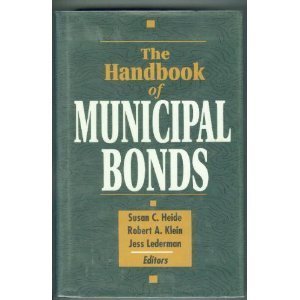 The Handbook of Municipal Bonds (9781557385772) by Heide, Susan; Klein, Robert